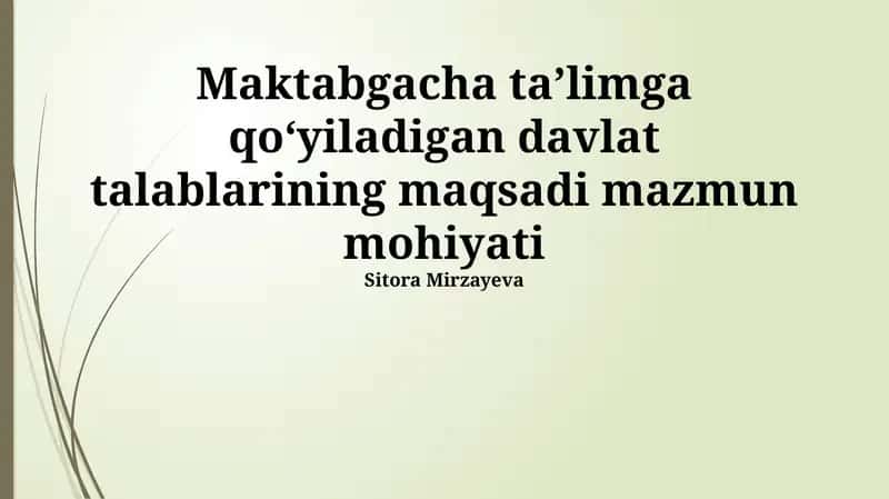 Davlat Maktabgacha Ta'lim Talablarining Maqsadi