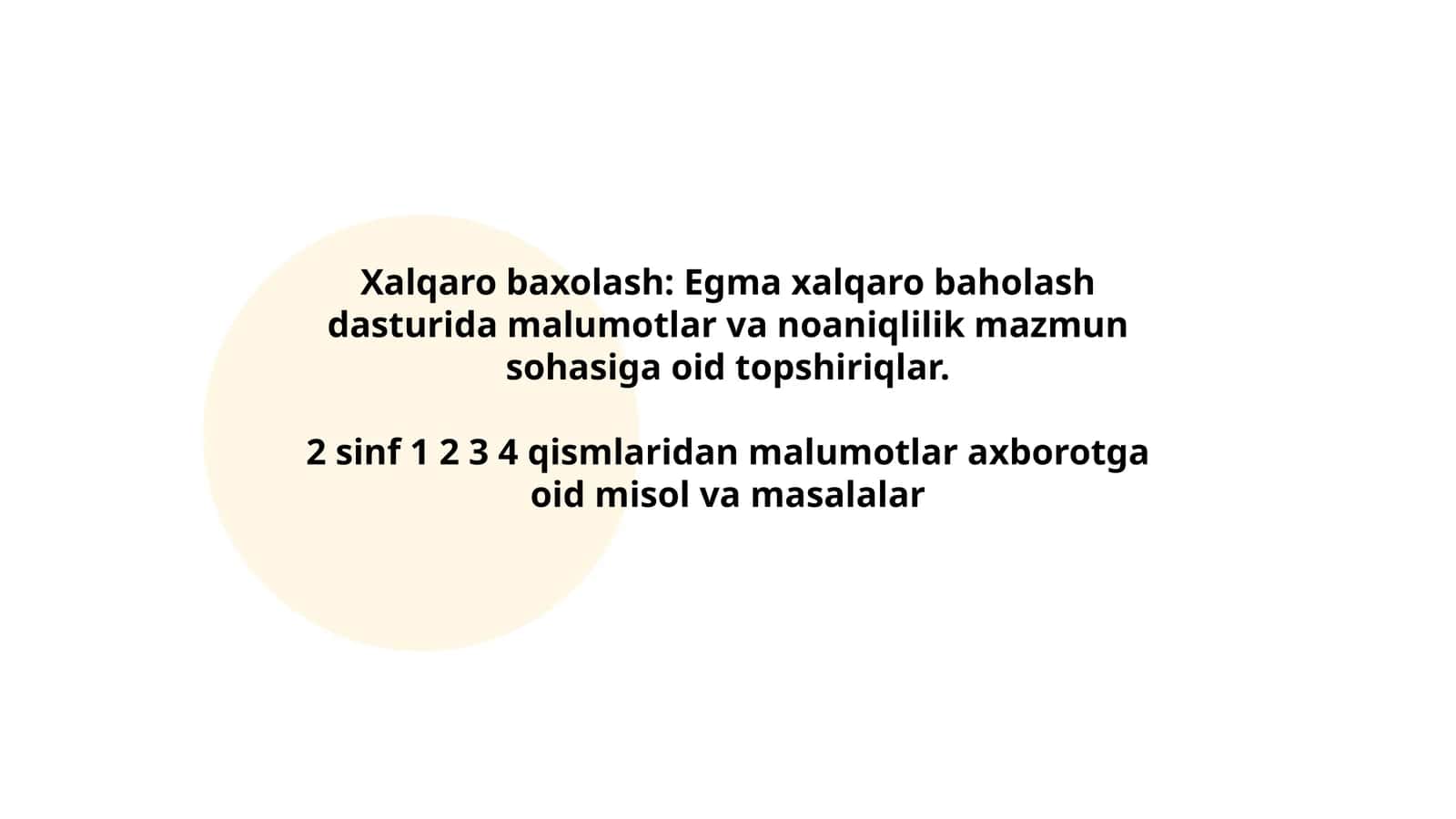 Xalqaro baxolash: Egma xalqaro baholash dasturida malumotlar va noaniqlilik mazmun sohasiga oid topshiriqlar