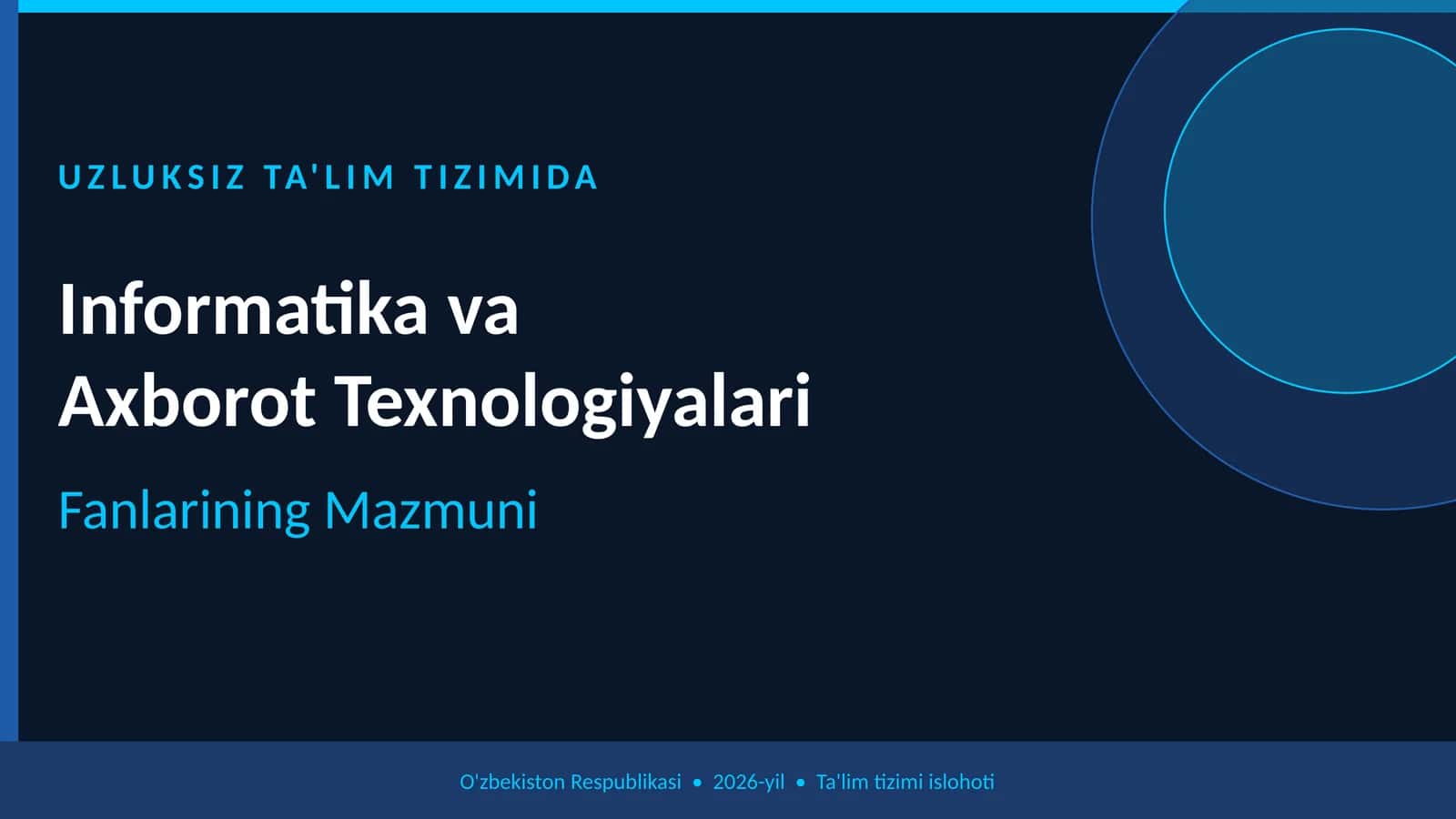 Informatika va Axborot Texnologiyalari Fanlarining Mazmuni