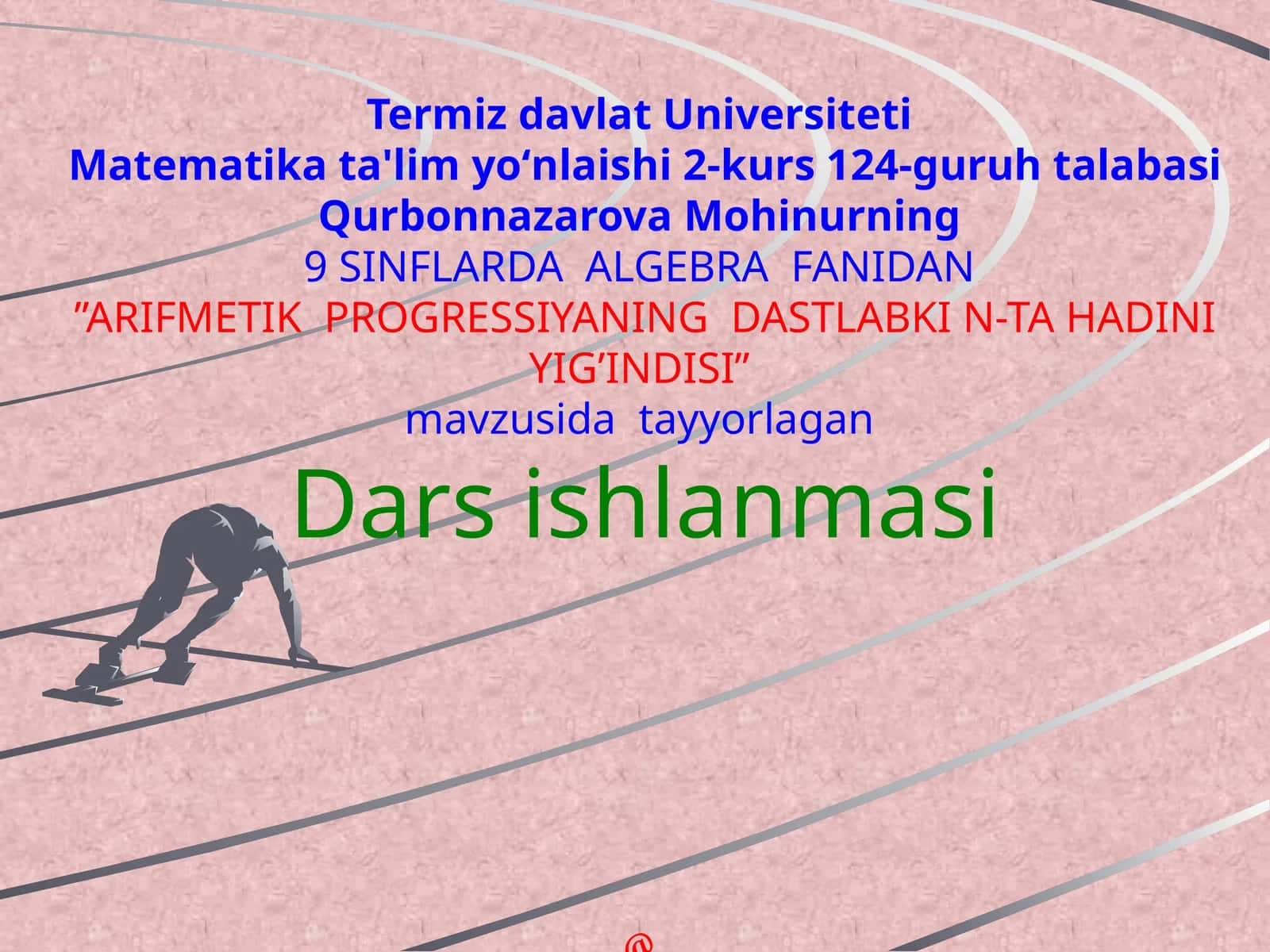 ARIFMETIK PROGRESSIYADASTLABKI NT HADINING YIG’INDISI