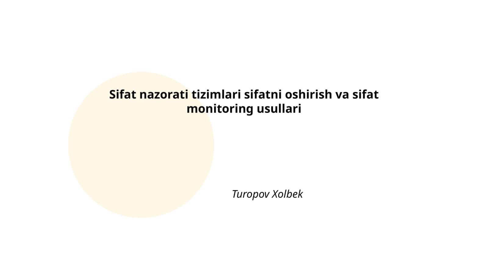 Sifat nazorati tizimlari sifatni oshirish va sifat monitoring usullari