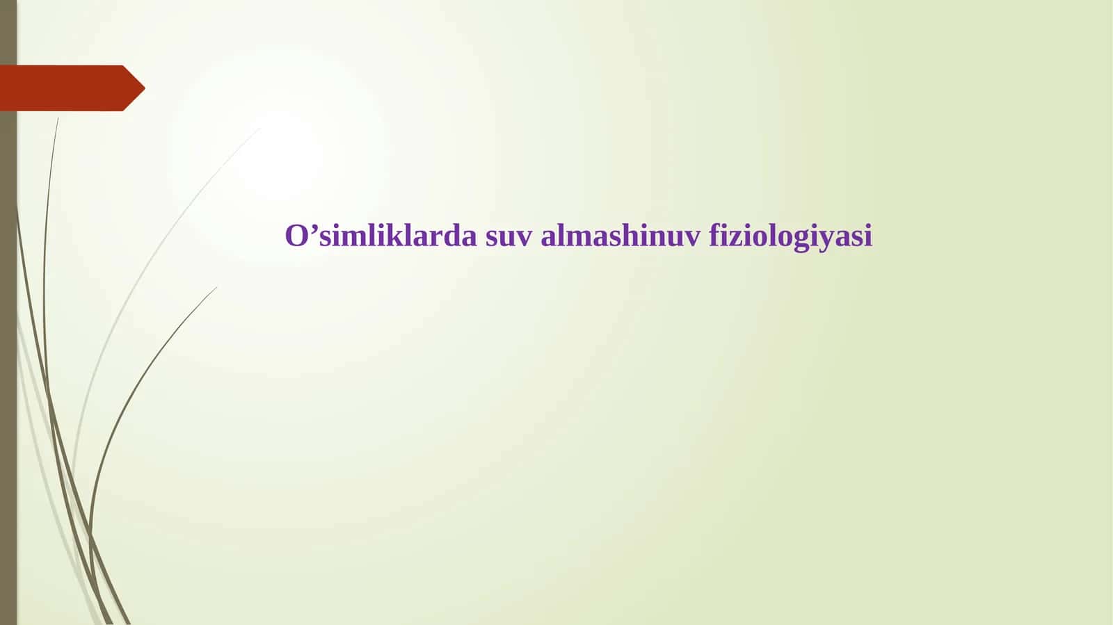 O’simliklarda suv almashinuv fiziologiyasi