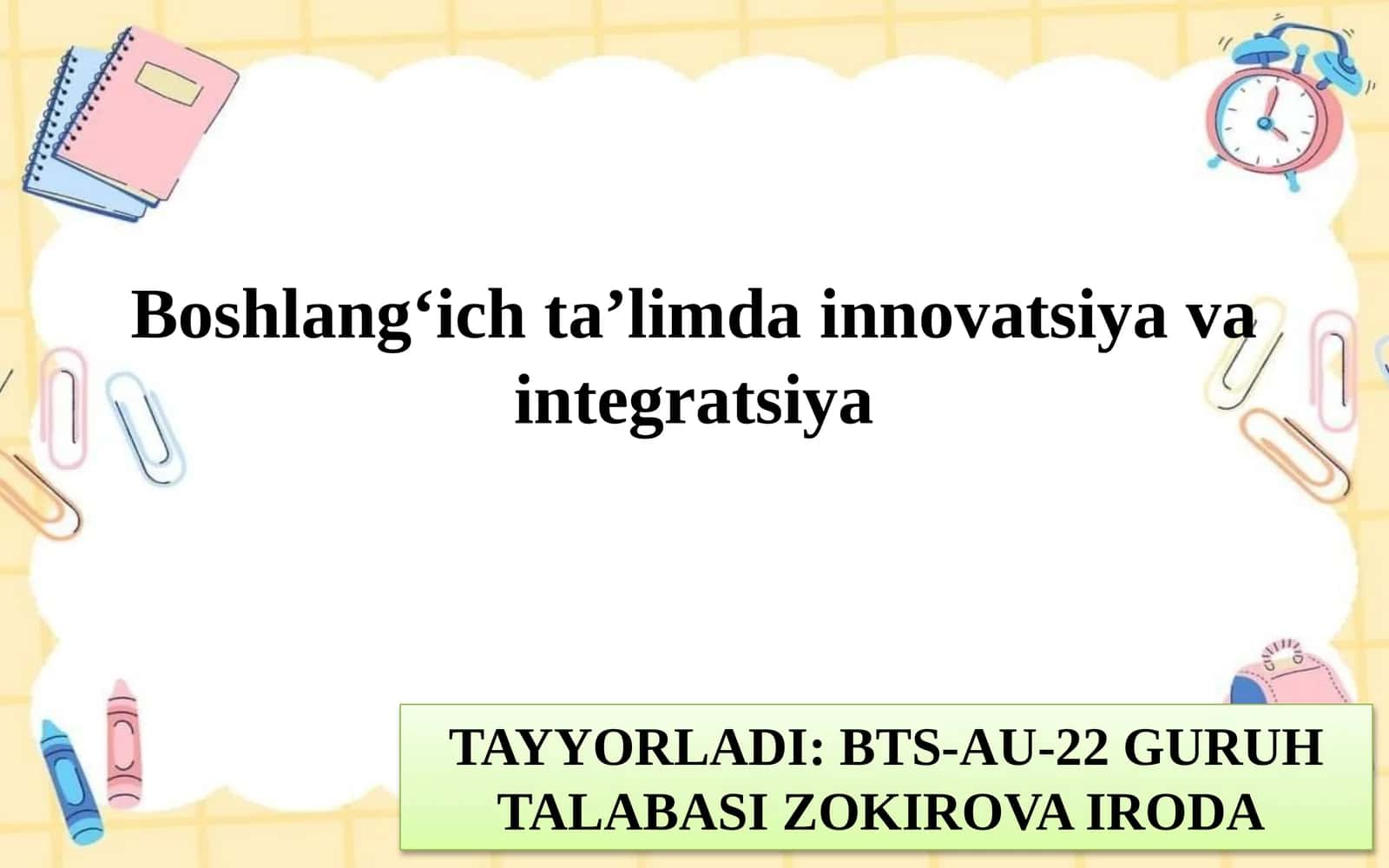 Boshlang‘ich ta’limda innovatsiya va integratsiya