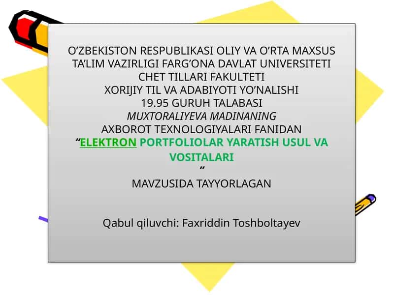 "Elektronportfoliolar yaratish usul va vositalari"