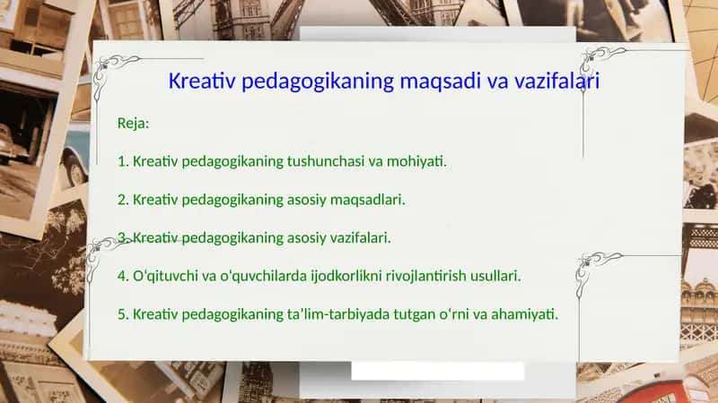 Kreativ pedagogikaning maqsadi va vazifalari