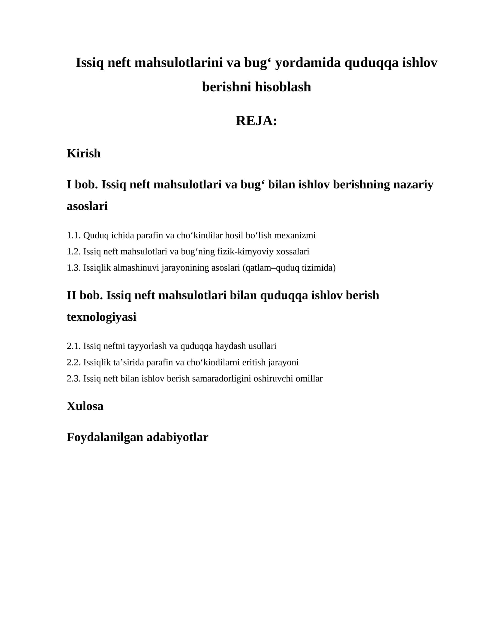 Issiq neft mahsulotlarini va bug‘ yordamida quduqqa ishlov berishni hisoblash