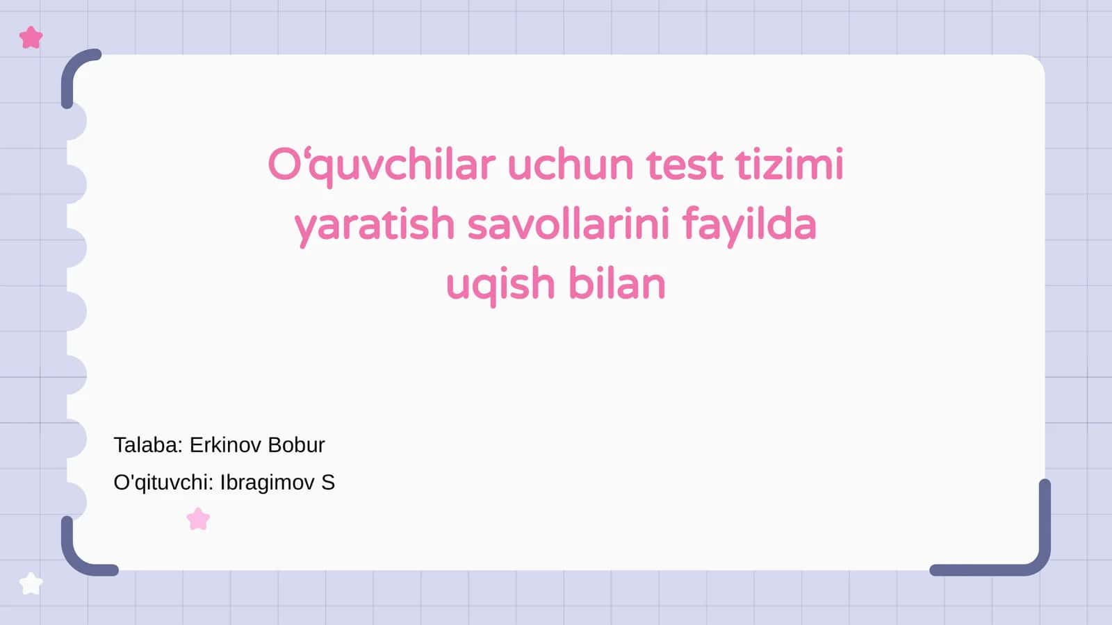 Test tizimi uchun savollar