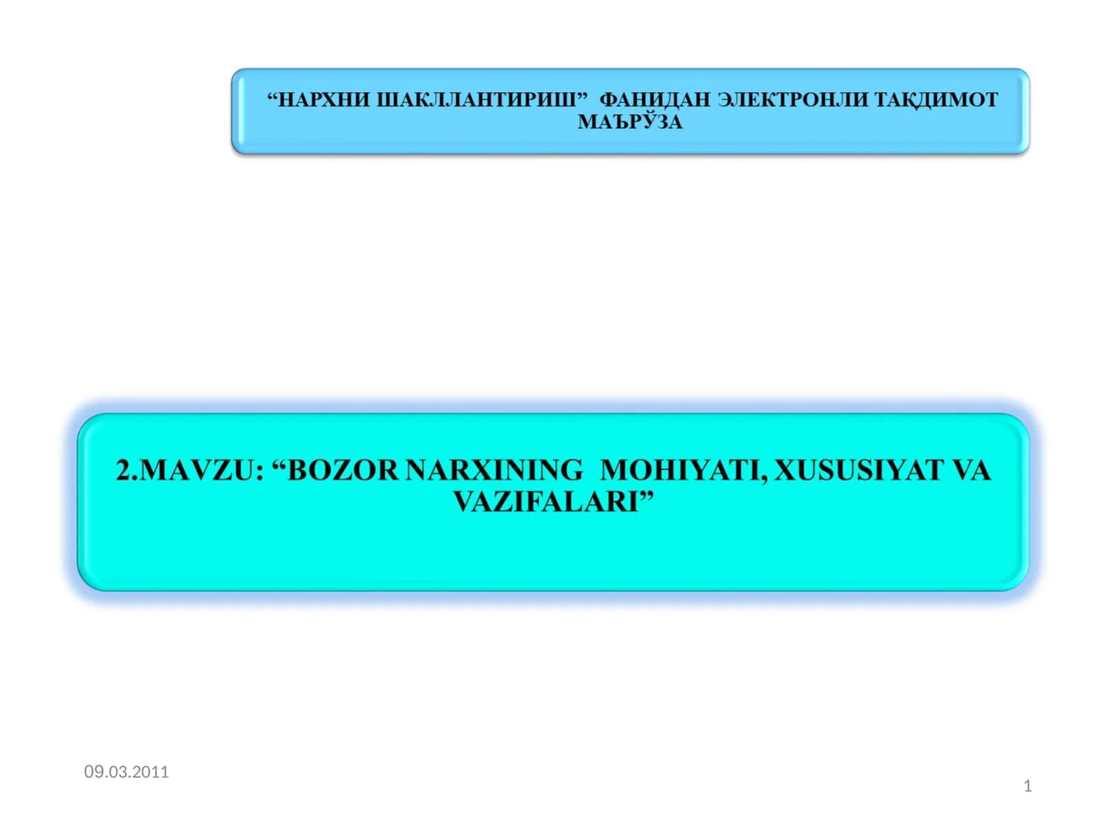 Narx tushunchasi va bozor narxining ikki tomonlama tabiati
