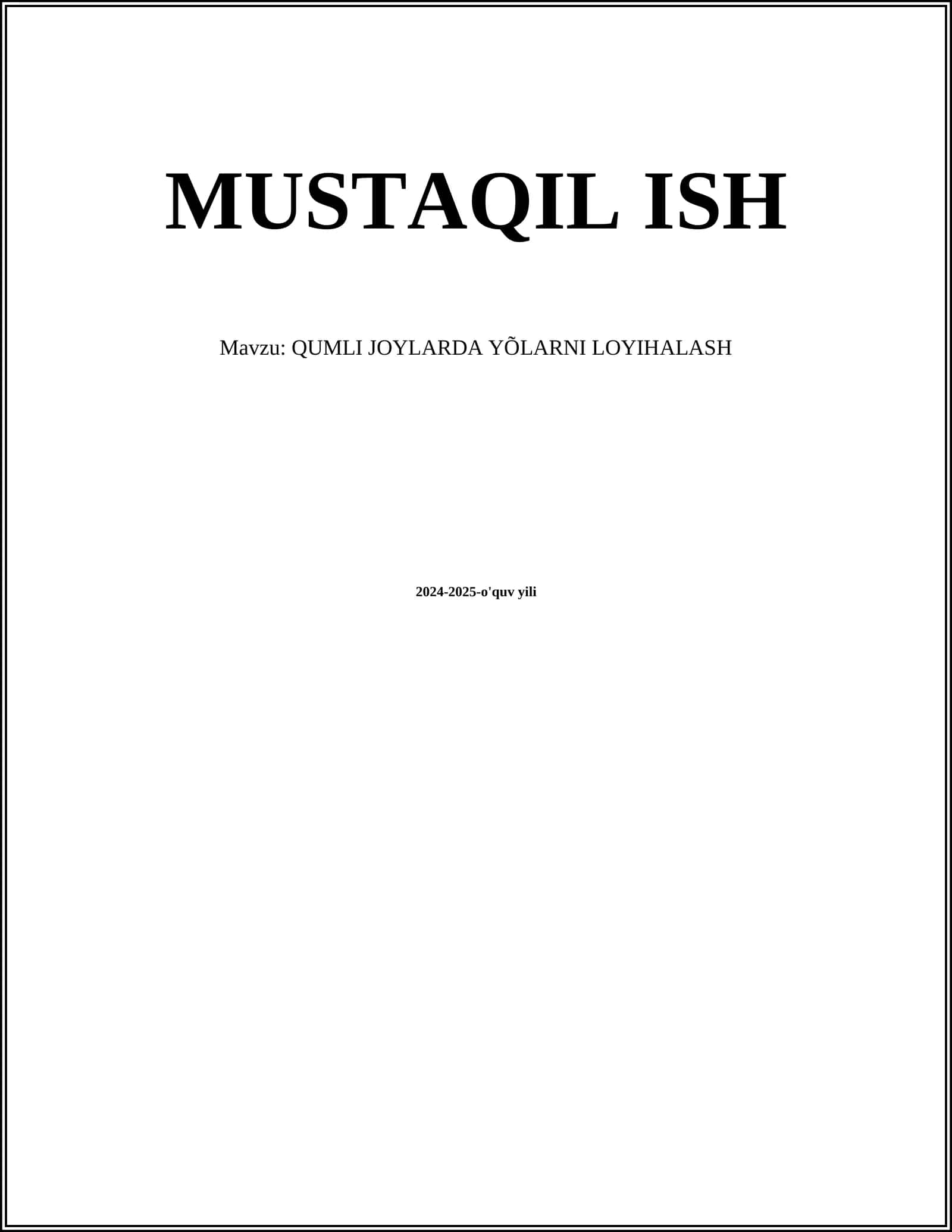QUMLI JOYLARDA YÕLARNI LOYIHALASH