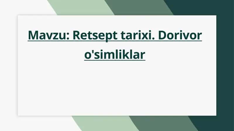 Retsept va Dorivor o'simliklar