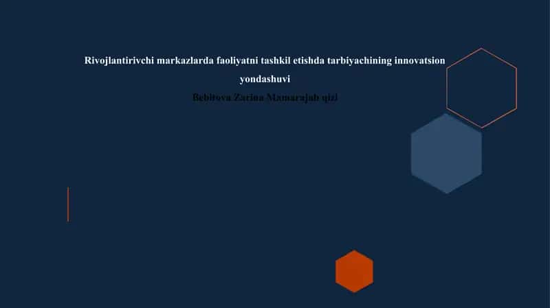 Pedagogik faoliyatni rivojlantirishning nazariy asoslari