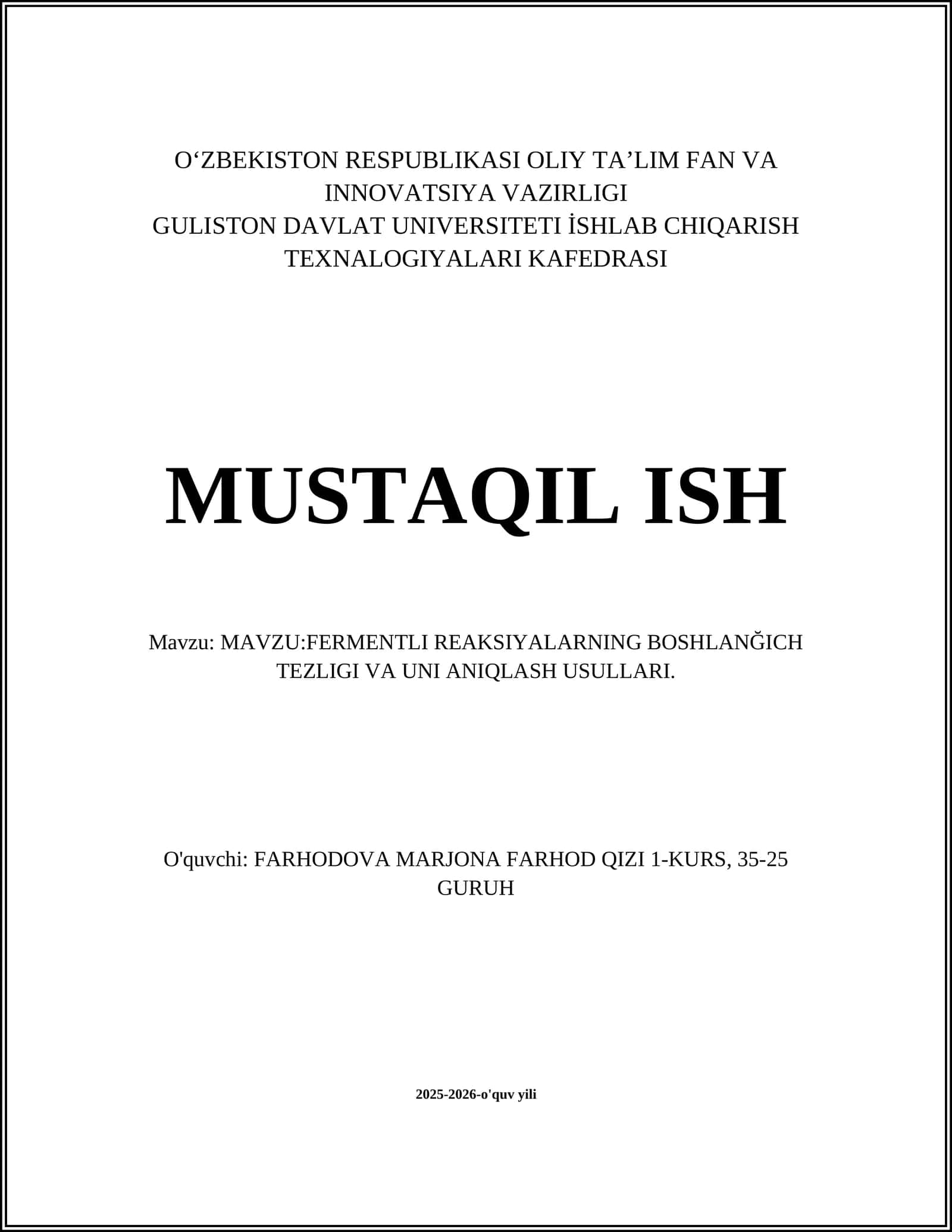 MAVZU:FERMENTLI REAKSIYALARNING BOSHLANĞICH TEZLIGI VA UNI ANIQLASH USULLARI