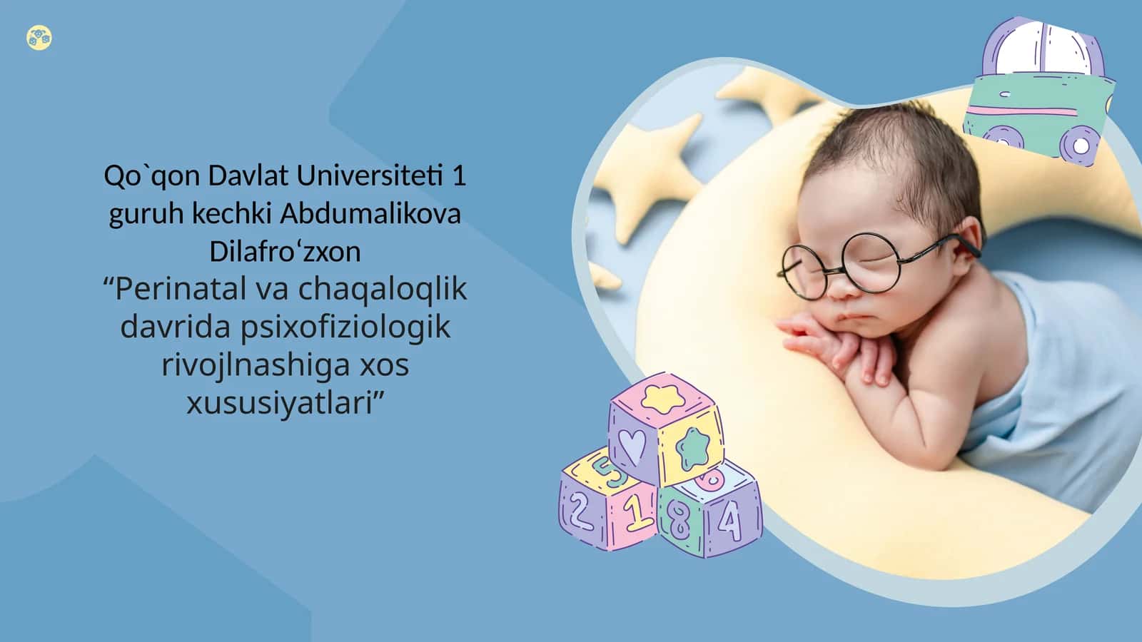 “Perinatal va chaqaloqlik davrida psixofiziologik rivojlanishga xos xususiyatlari”