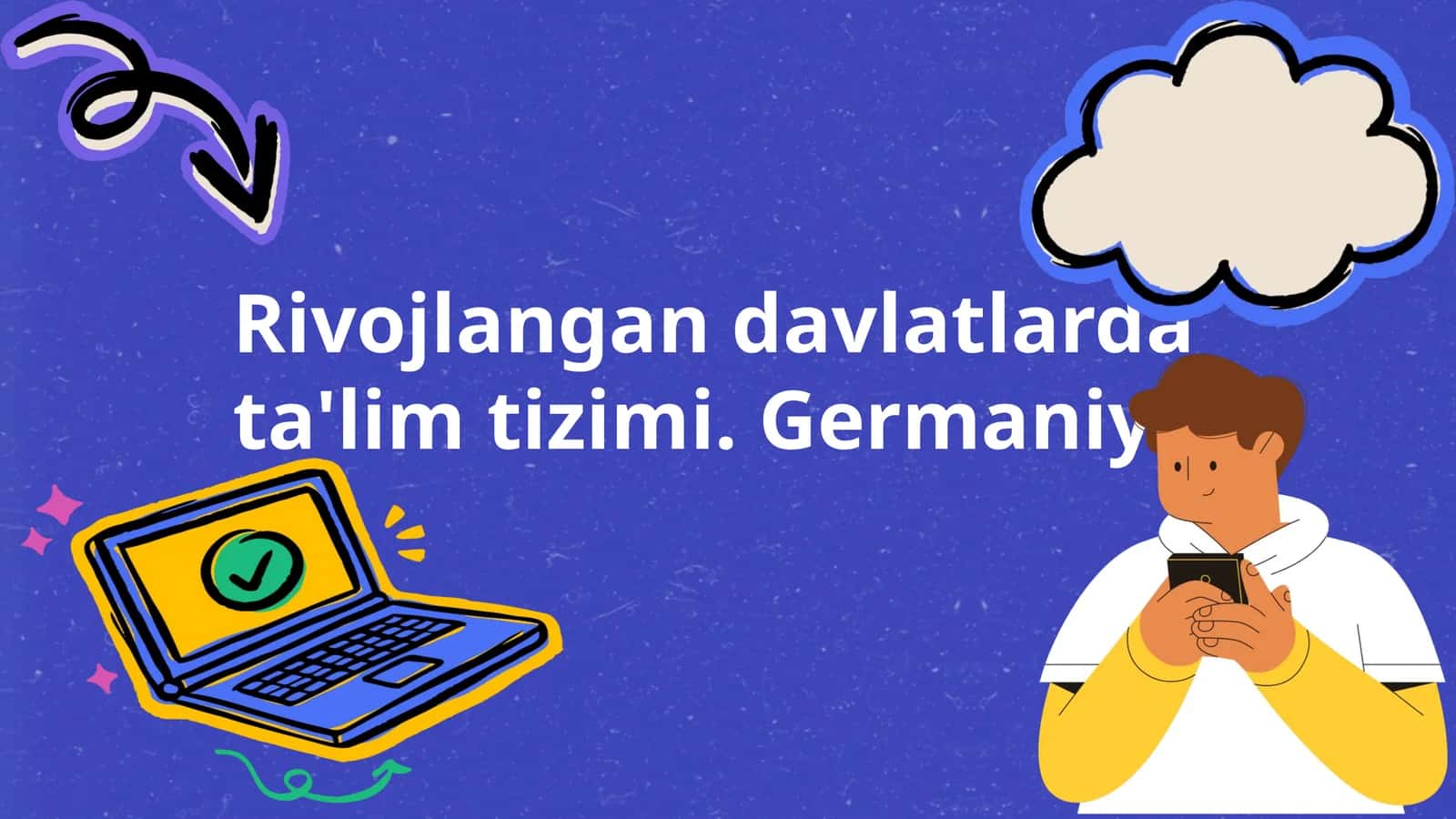 Rivojlangan davlatlarda ta'lim tizimi. Germaniya.