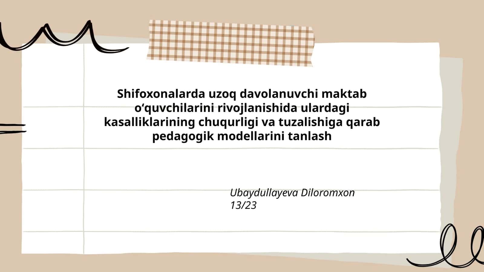 Uzoq davolanuvchi maktab oʻquvchilarini rivojlanishida pedagogik modellarini tanlash