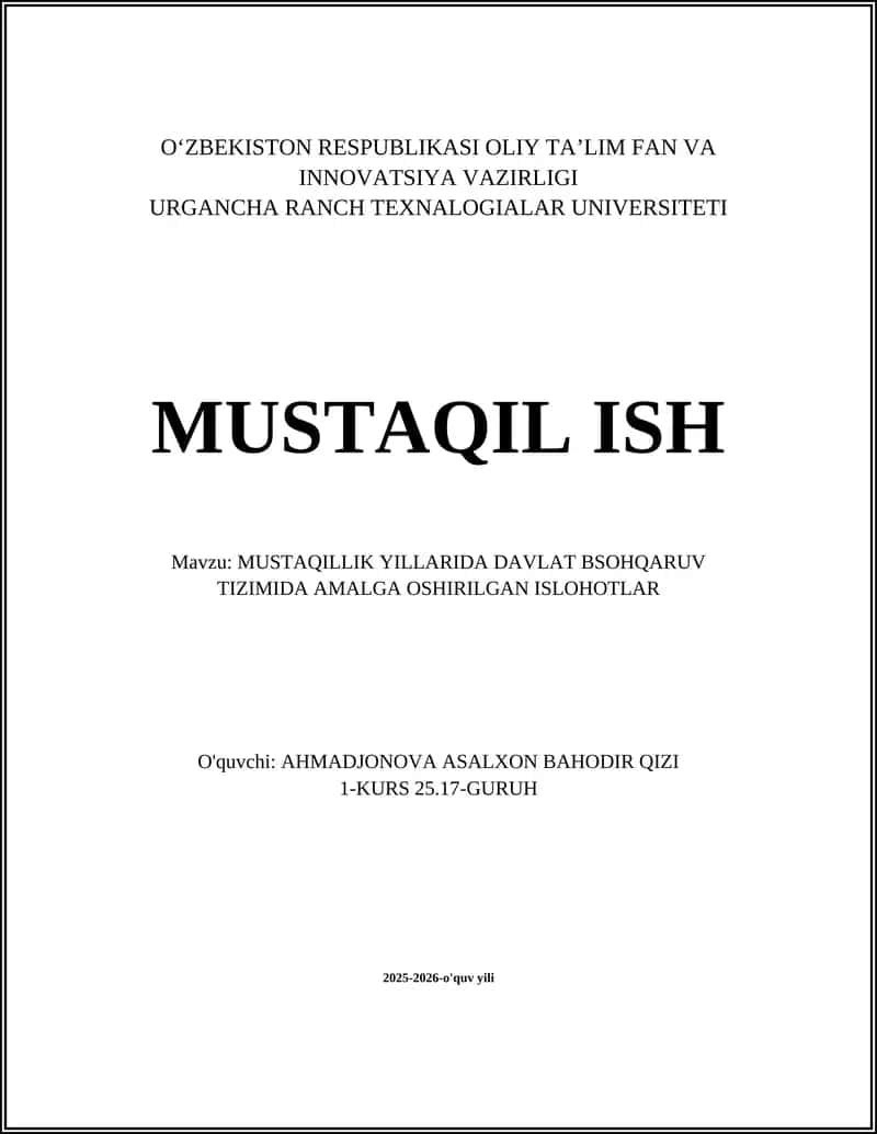 MUSTAQILLIK YILLARIDA DAVLAT BSOHQARUV TIZIMIDA AMALGA OSHIRILGAN ISLOHOTLAR