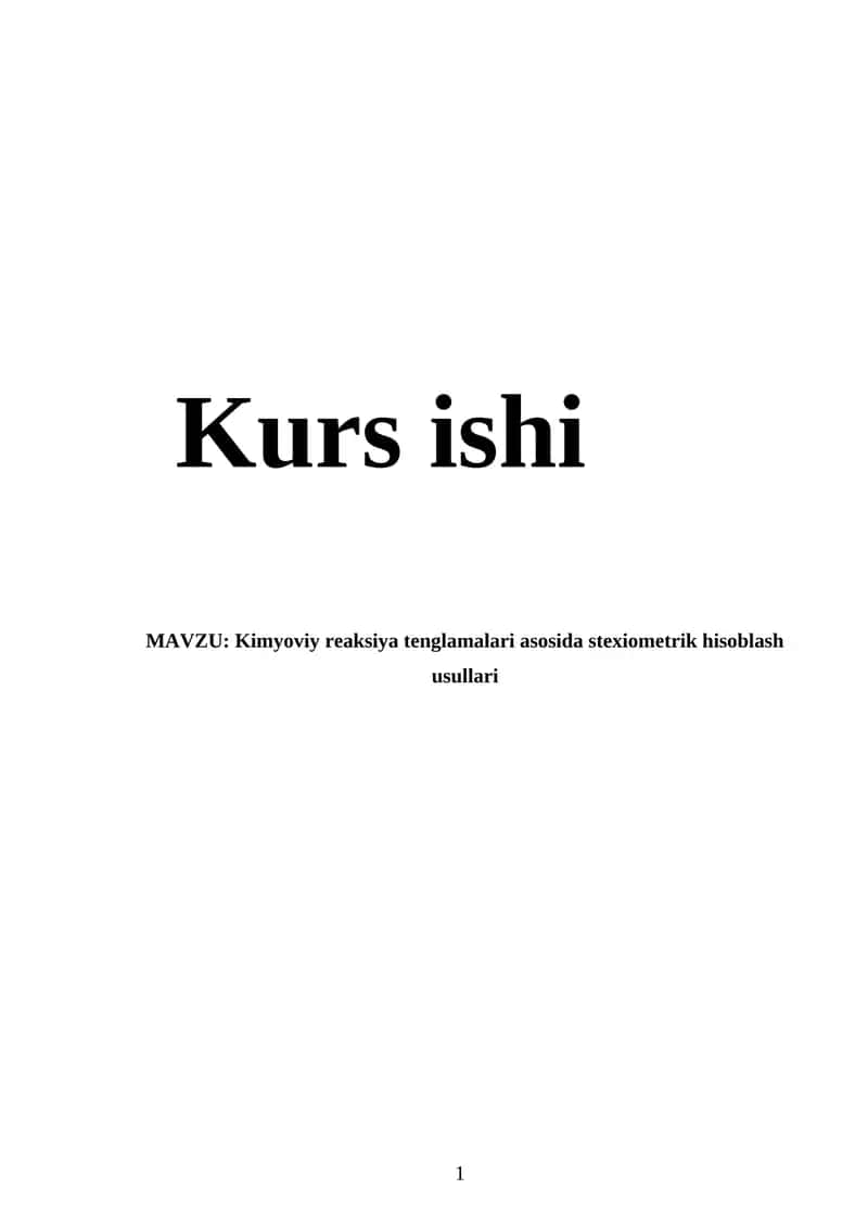 Kimyoviy reaksiya tenglamalari asosida stexiometrik hisoblash usullari