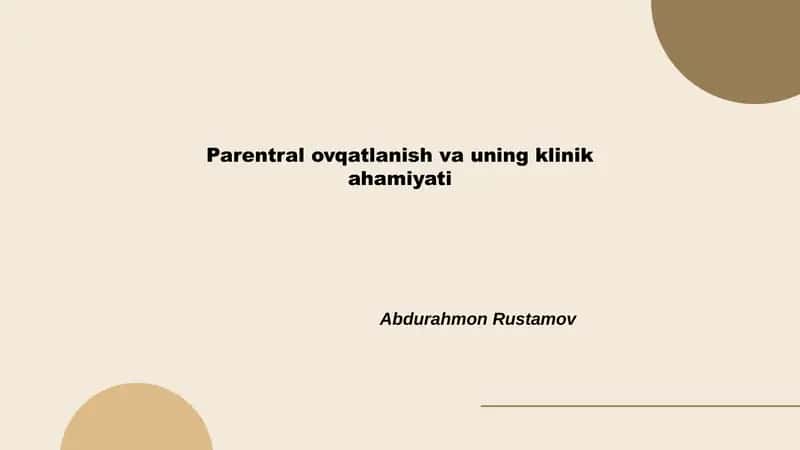 Parentral ovqatlanish va uning klinik ahamiyati