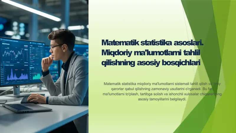 Matematik statistika asoslari. Miqdoriy ma'lumotlarni tahlil qilishning asosiy bosqichlari