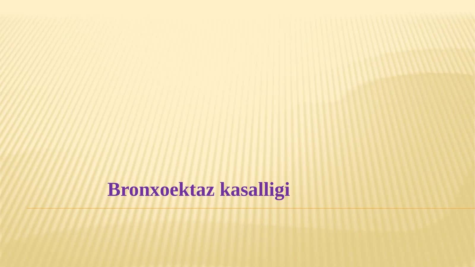 Bronxoektaz kasalligi