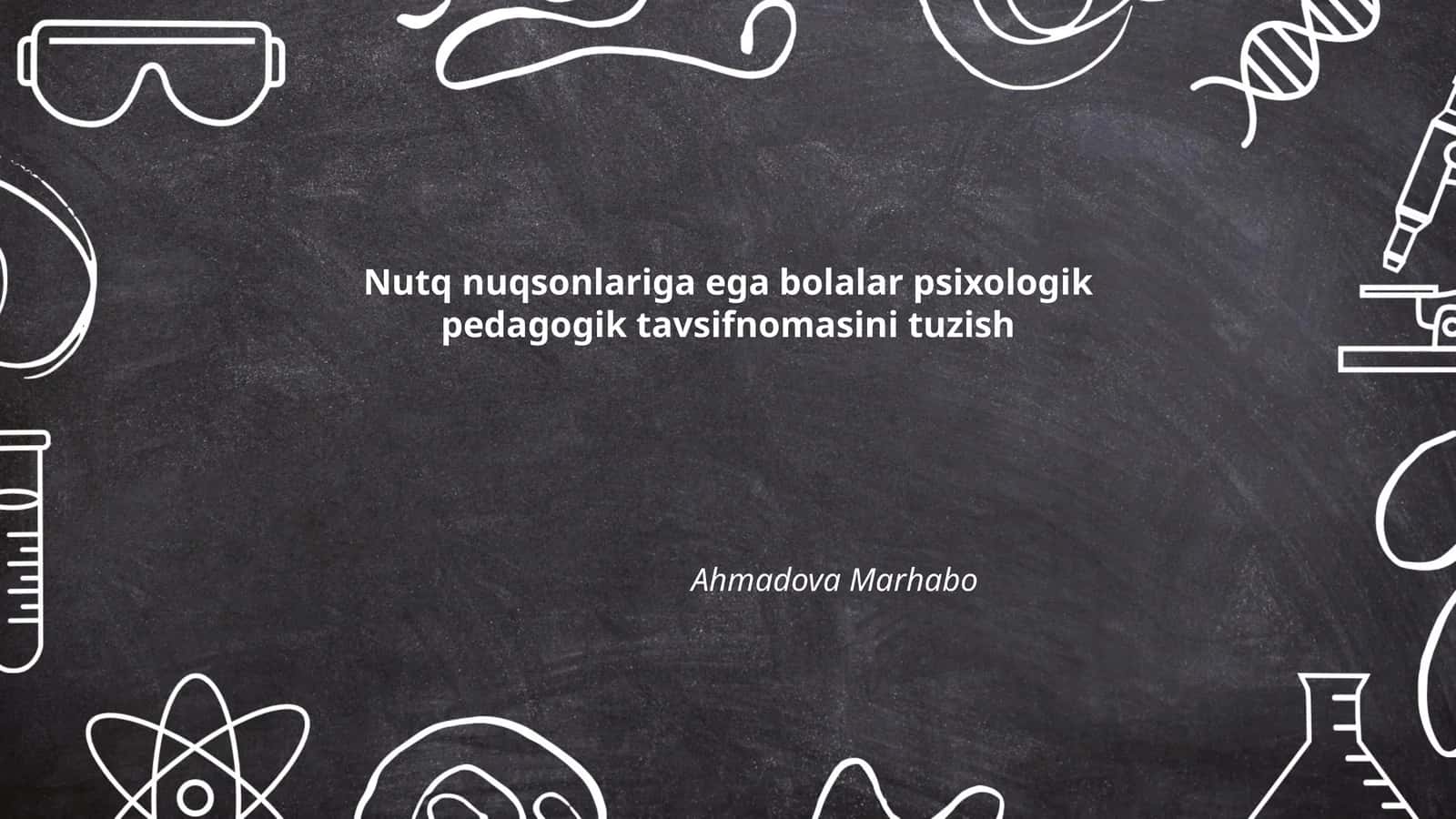 Nutq nuqsonlariga ega bolalar psixologik pedagogik tavsifnomasini tuzish