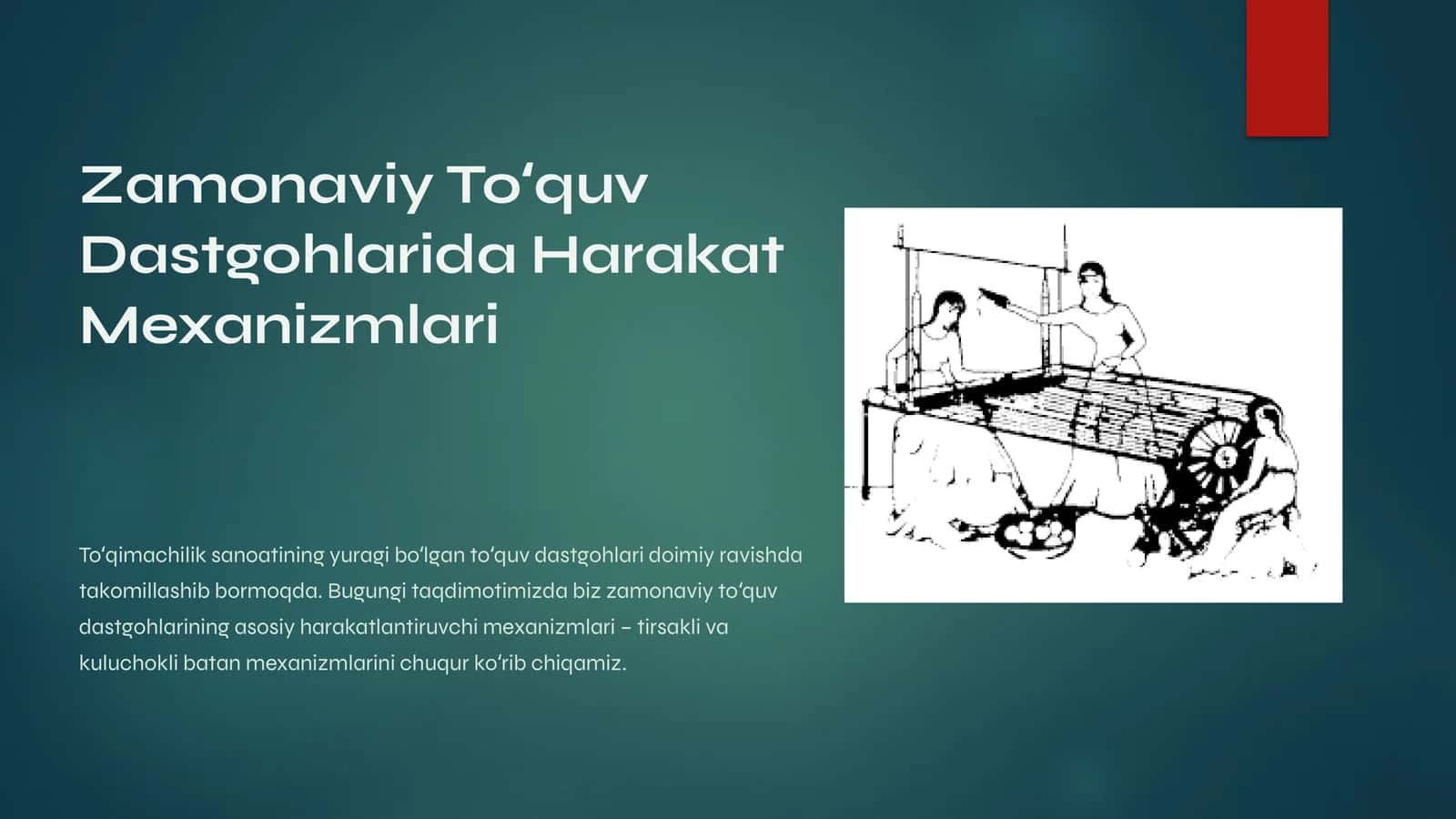 Zamonaviy Toʻquv Dastgohlarida Harakat Mexanizmlari