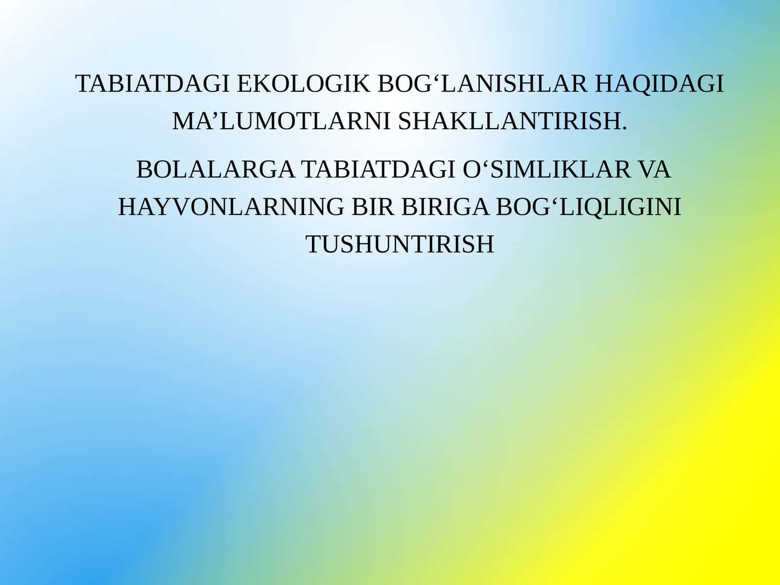 Tabiatdagi ekologik bog‘lanishlar