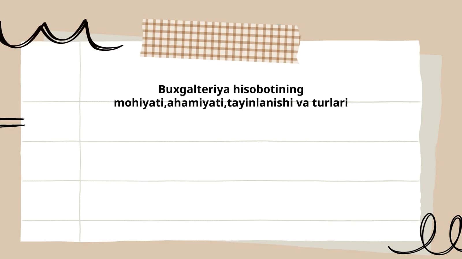 Buxgalteriya hisobotining mohiyati,ahamiyati,tayinlanishi va turlari