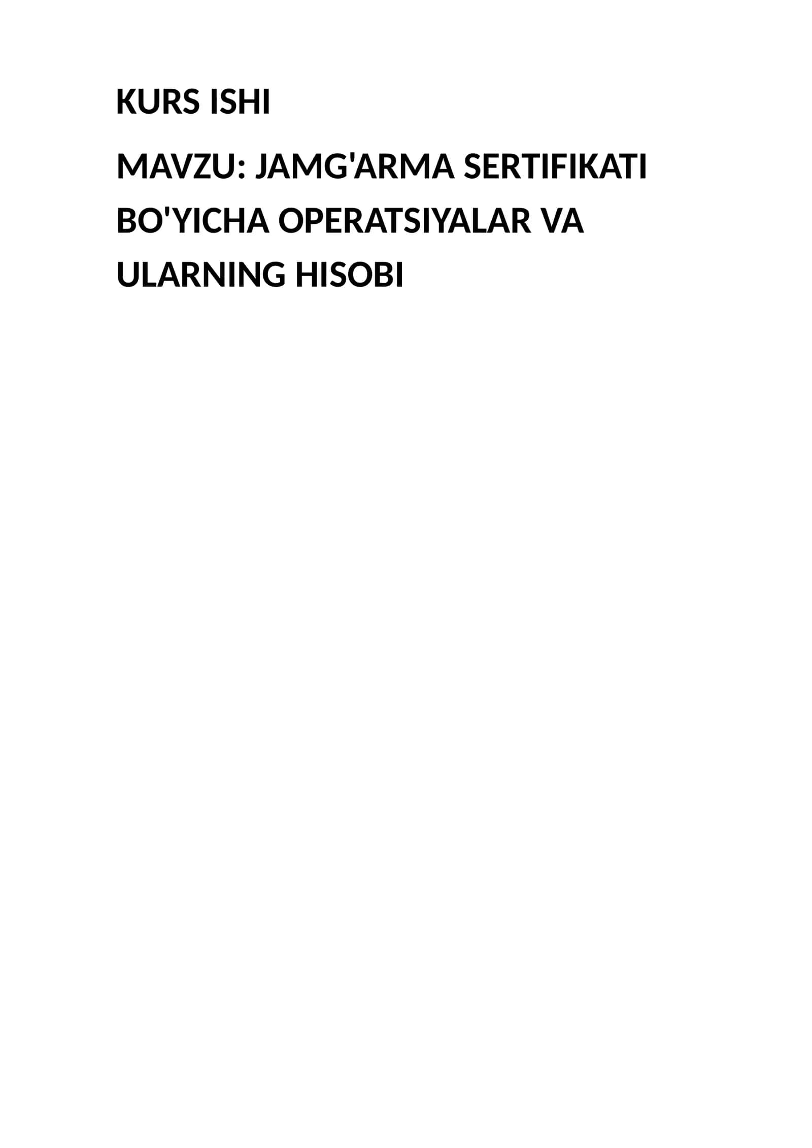 JAMG'ARMA SERTIFIKATI BO'YICHA OPERATSIYALAR VA ULARNING HISOBI