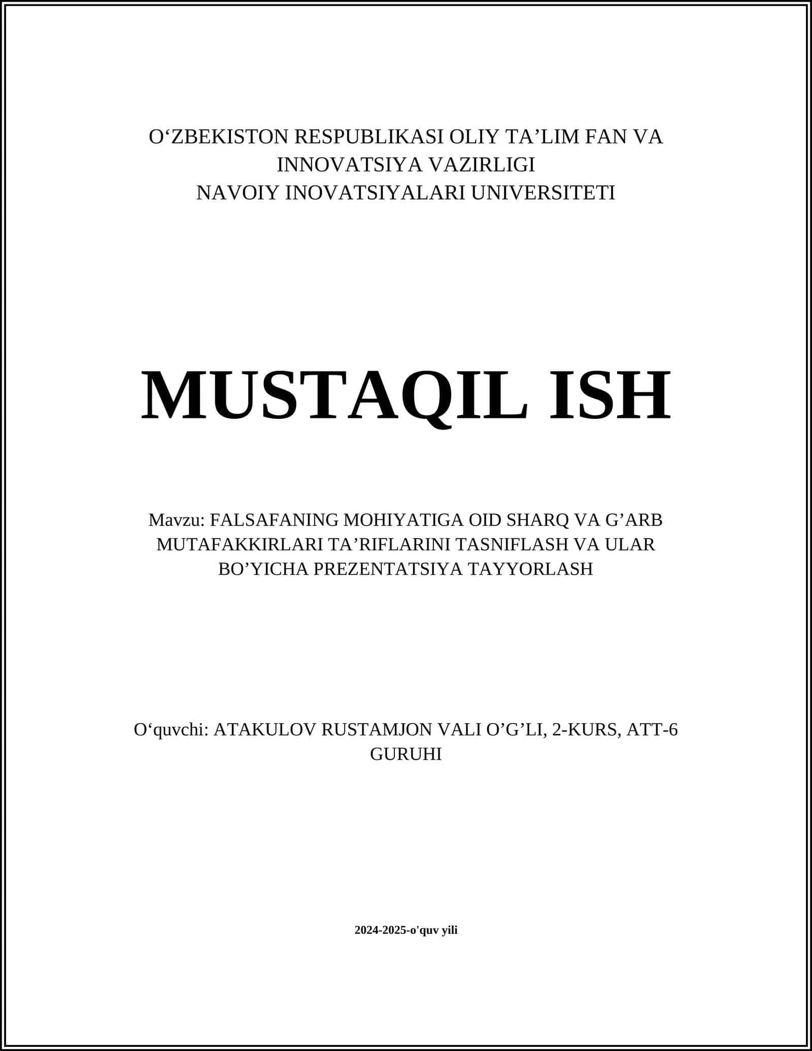 FALSAFANING MOHIYATIGA OID SHARQ VA G’ARB MUTAFAKKIRLARI TA’RIFLARINI TASNIFLASH VA ULAR BO’YICHA PREZENTATSIYA TAYYORLASH