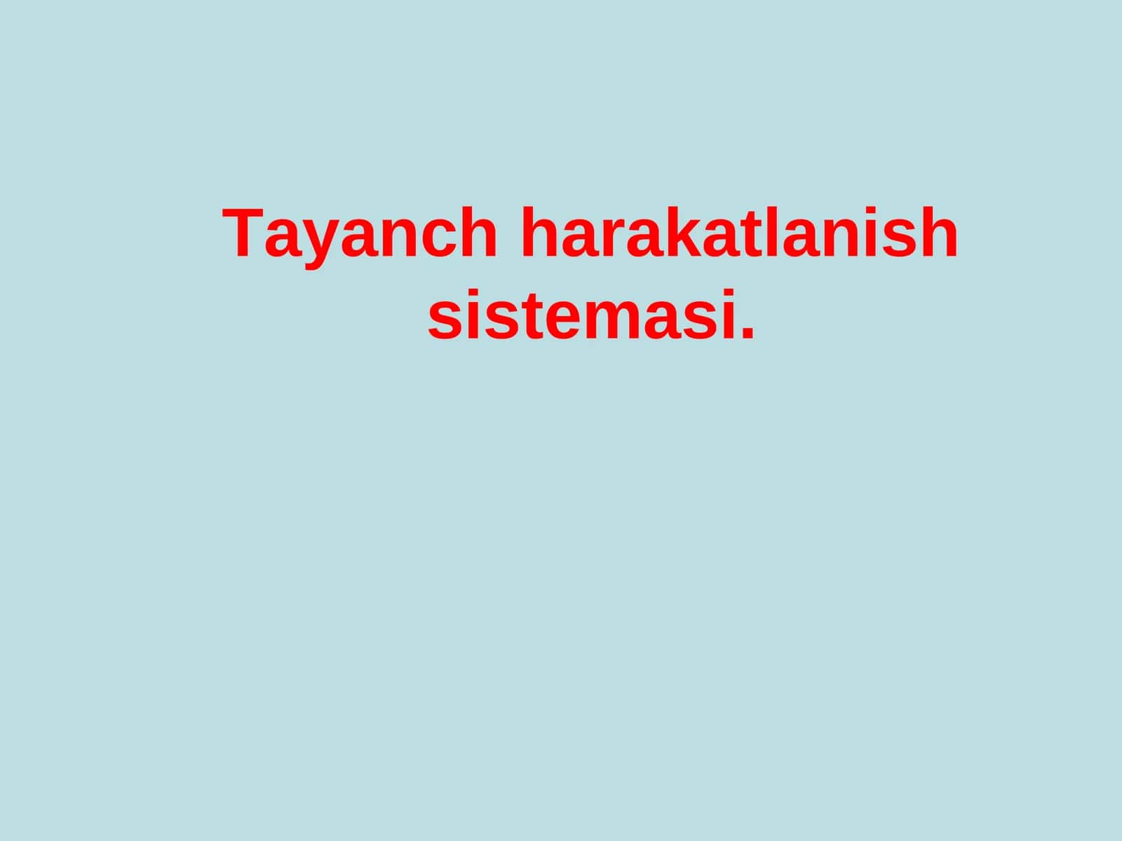 Tayanch harakatlanish sistemasi