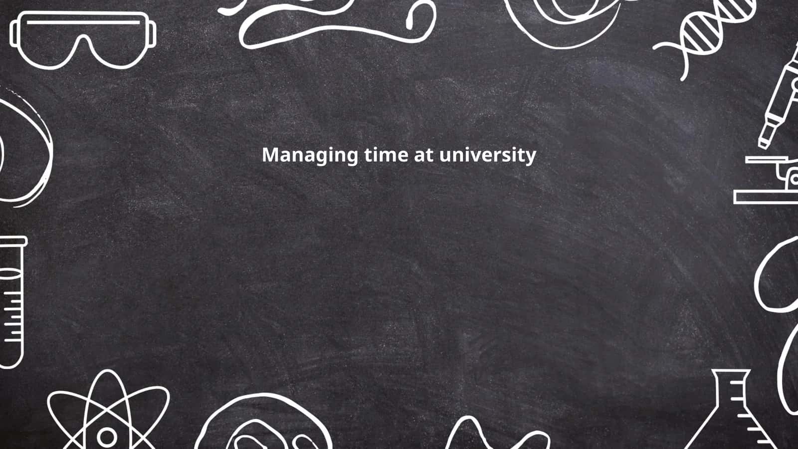 Managing time at university