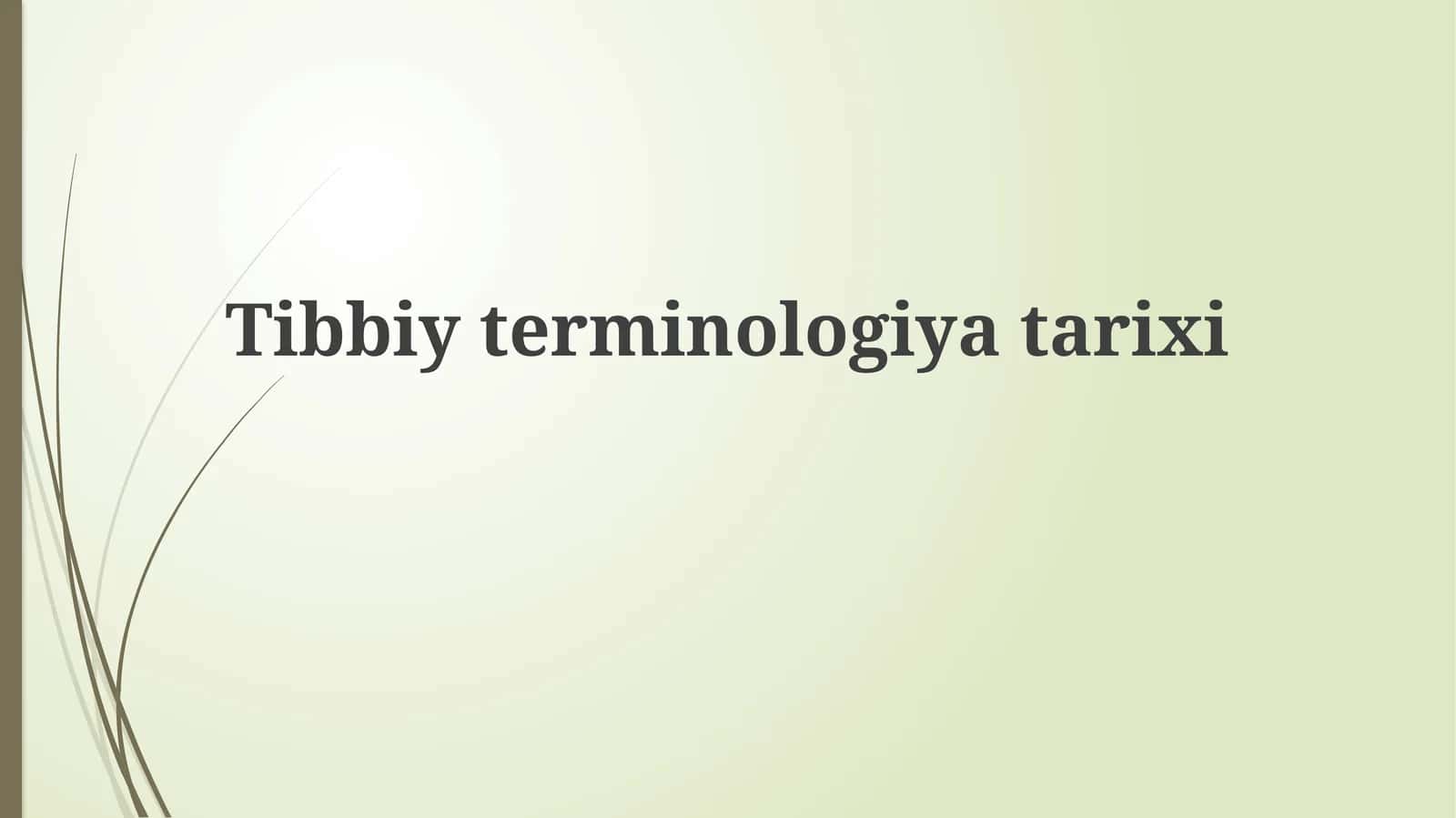Tibbiy terminologiya tarixi