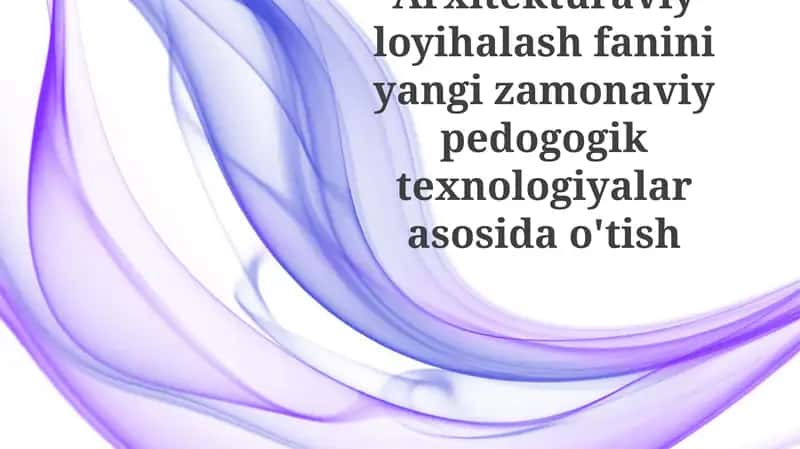 Zamonaviy Pedagogik Texnologiyalar