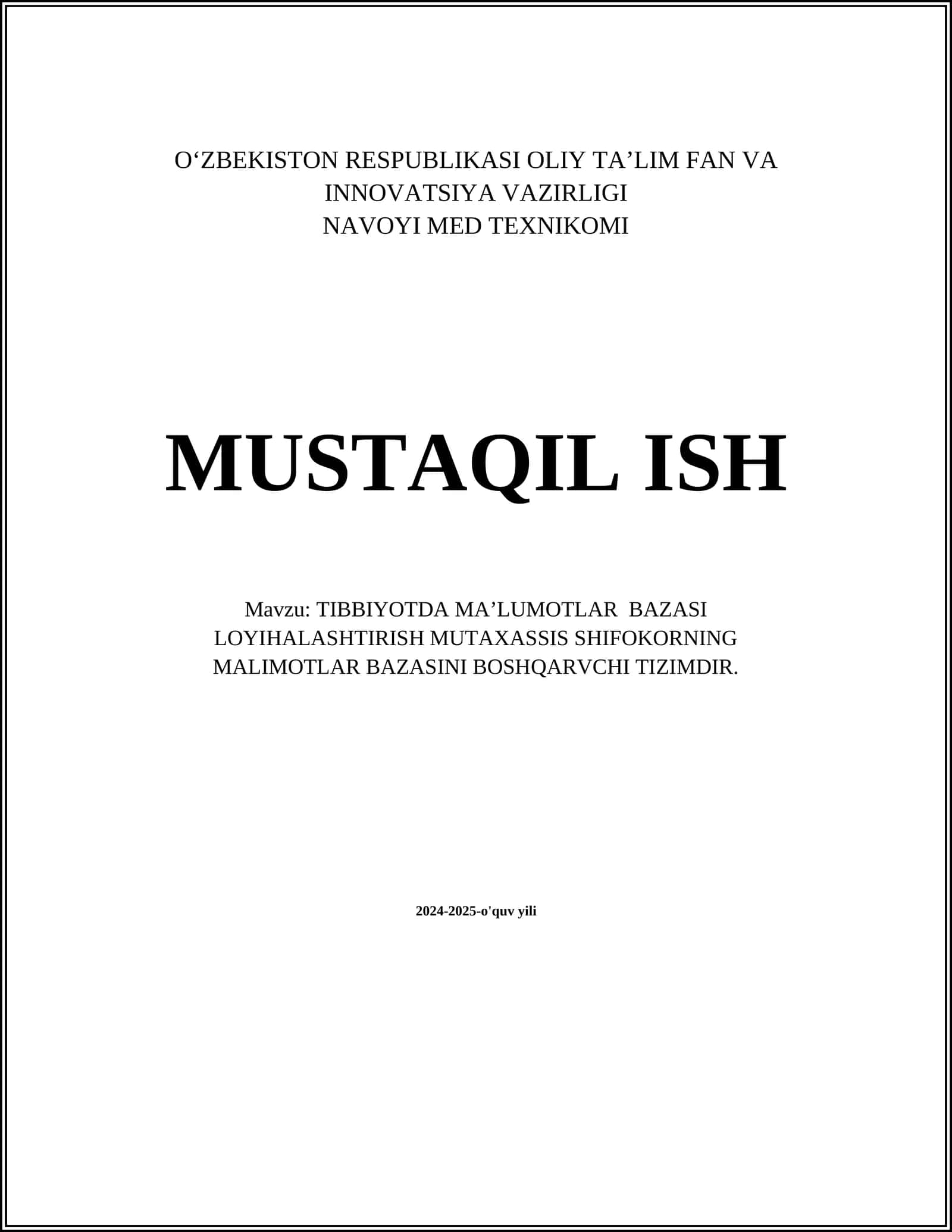 TIBBIYOTDA MAʼLUMOTLAR BAZASI LOYIHALASHTIRISH