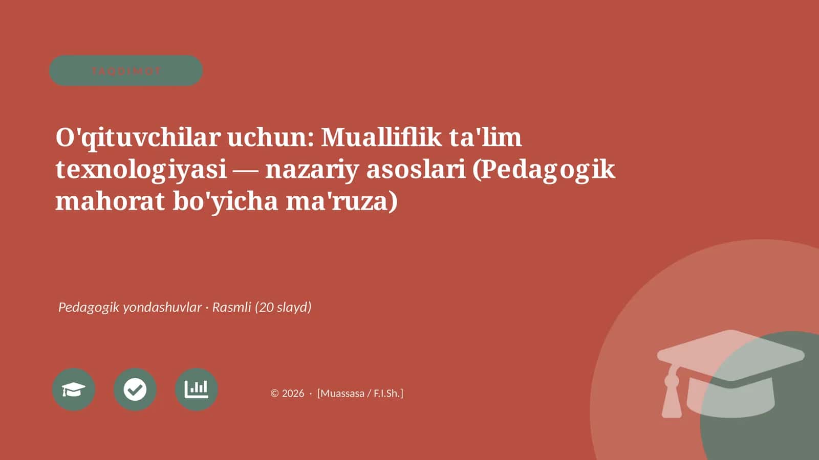 O'qituvchilar uchun: Mualliflik ta'lim texnologiyasi — nazariy asoslari