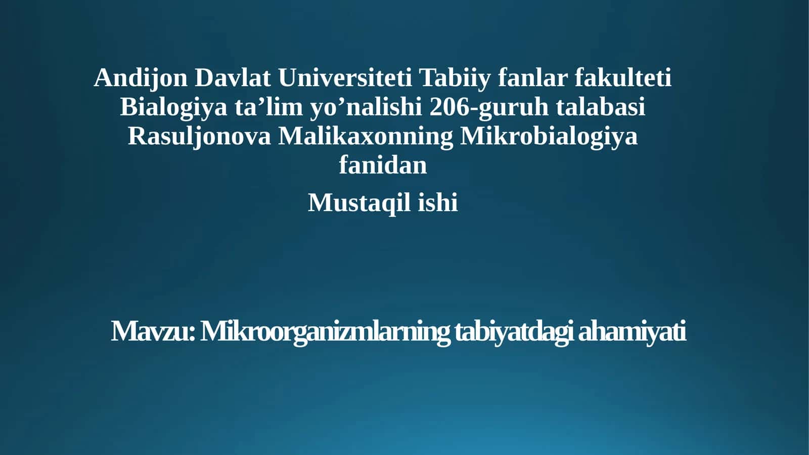 Mikroorganizmlarning tabiatdagi ahamiyati