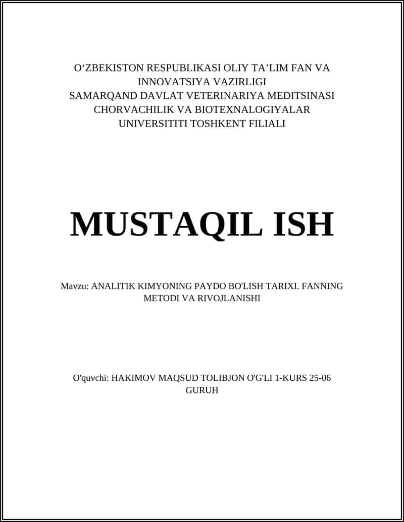 ANALITIK KIMYONING PAYDO BO'LISH TARIXI. FANNING METODI VA RIVOJLANISHI