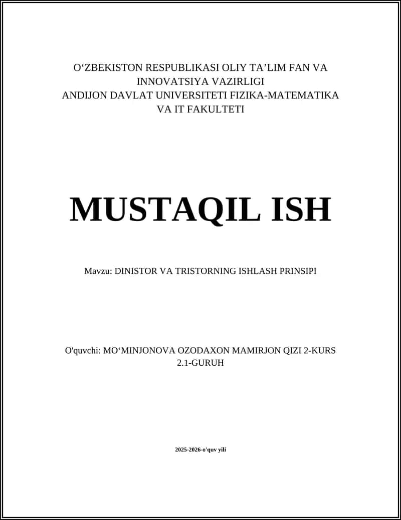 DINISTOR VA TRISTORNING ISHLASH PRINSIPI