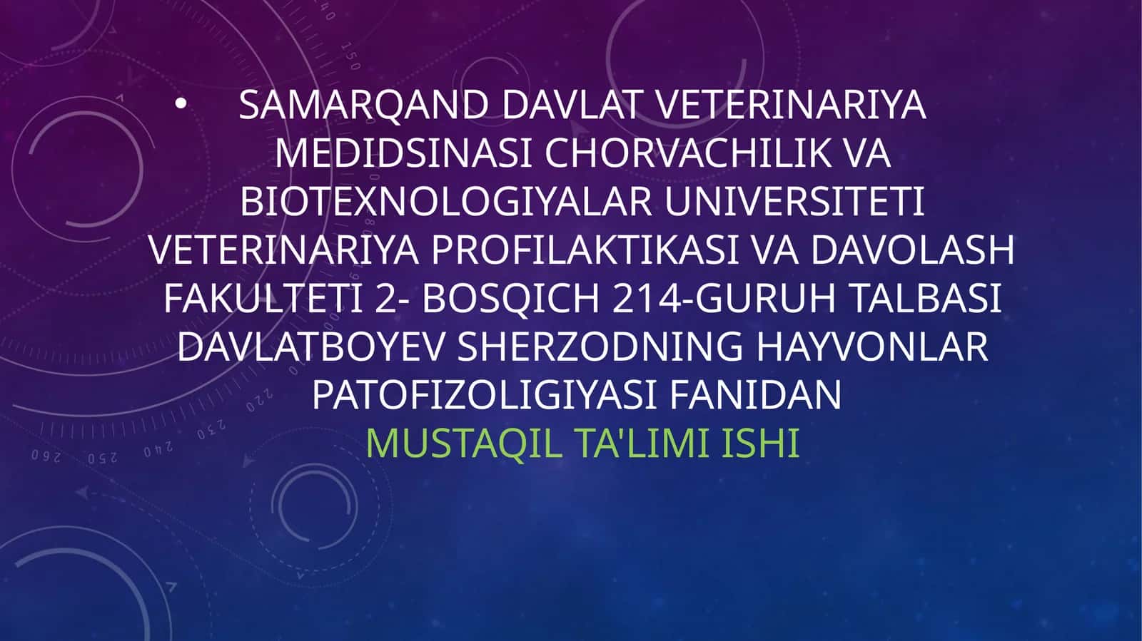 Hayvonlar patofiziologiyasi fanidan mustaqil ta'lim ishi
