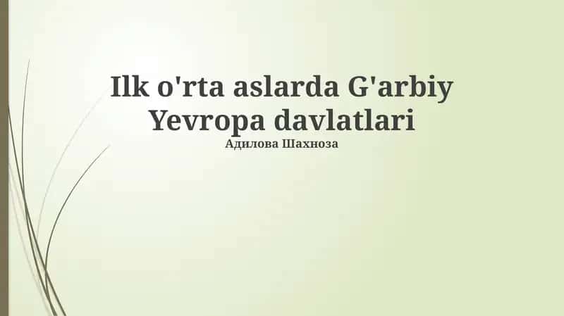 G'arbiy Yevropa davlatlarining ilk o'rta asrlari