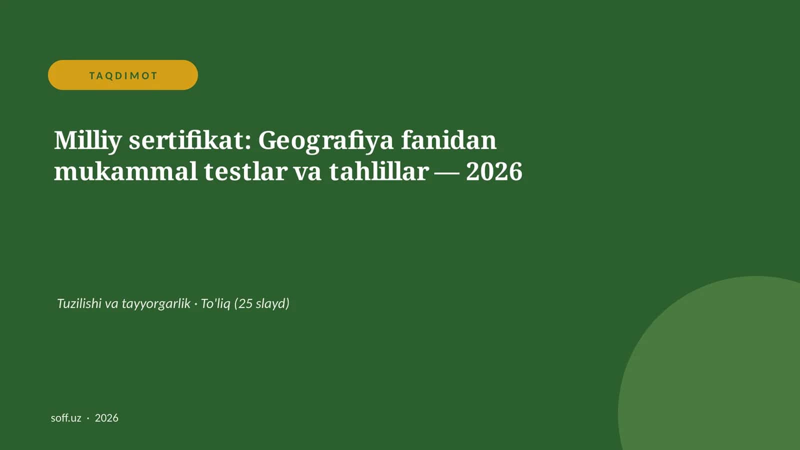 Milliy sertifikat: Geografiya fanidan mukammal testlar va tahlillar — 2026