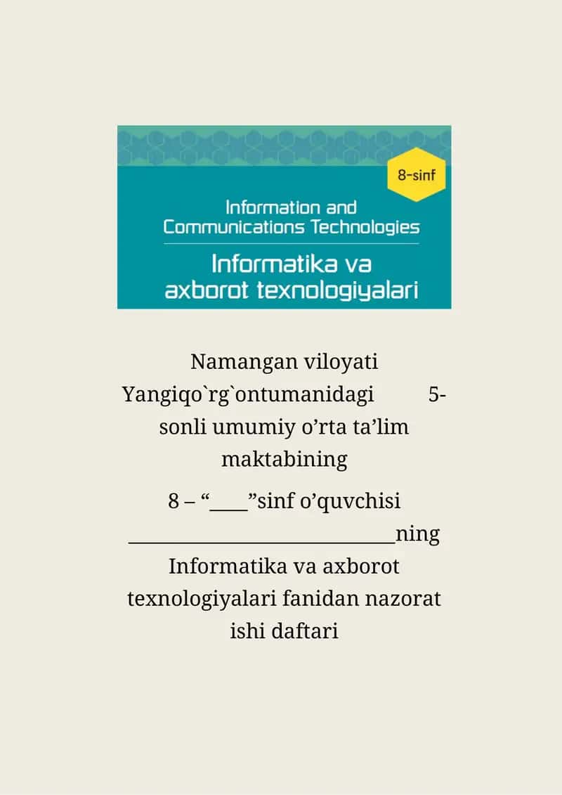 Informatika va axborot texnologiyalari fanidan nazorat ishi daftari