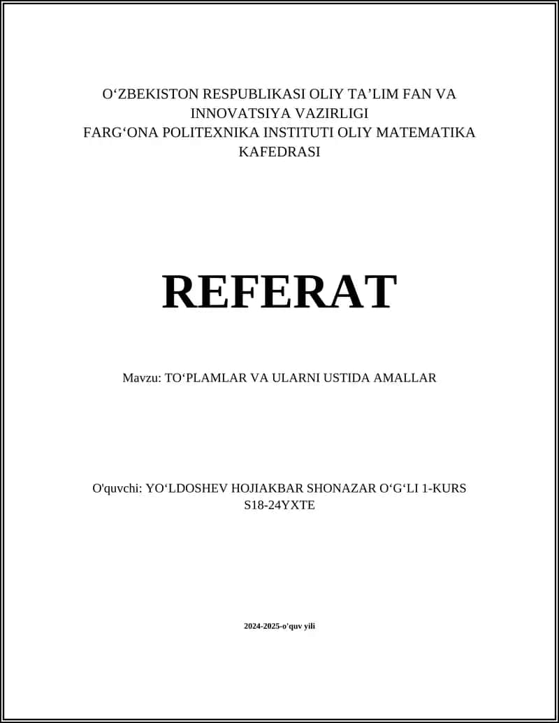 TOʻPLAMLAR VA ULARNI USTIDA AMALLAR