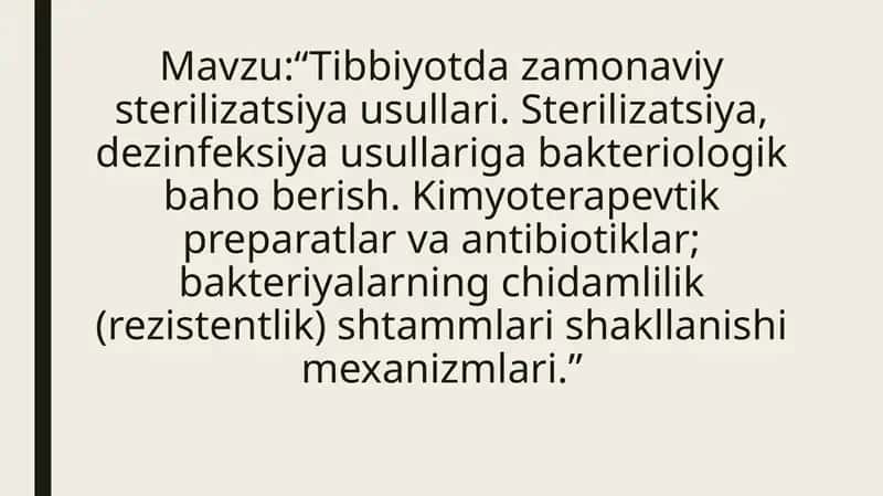 Tibbiyotda zamonaviy sterilizatsiya usullari