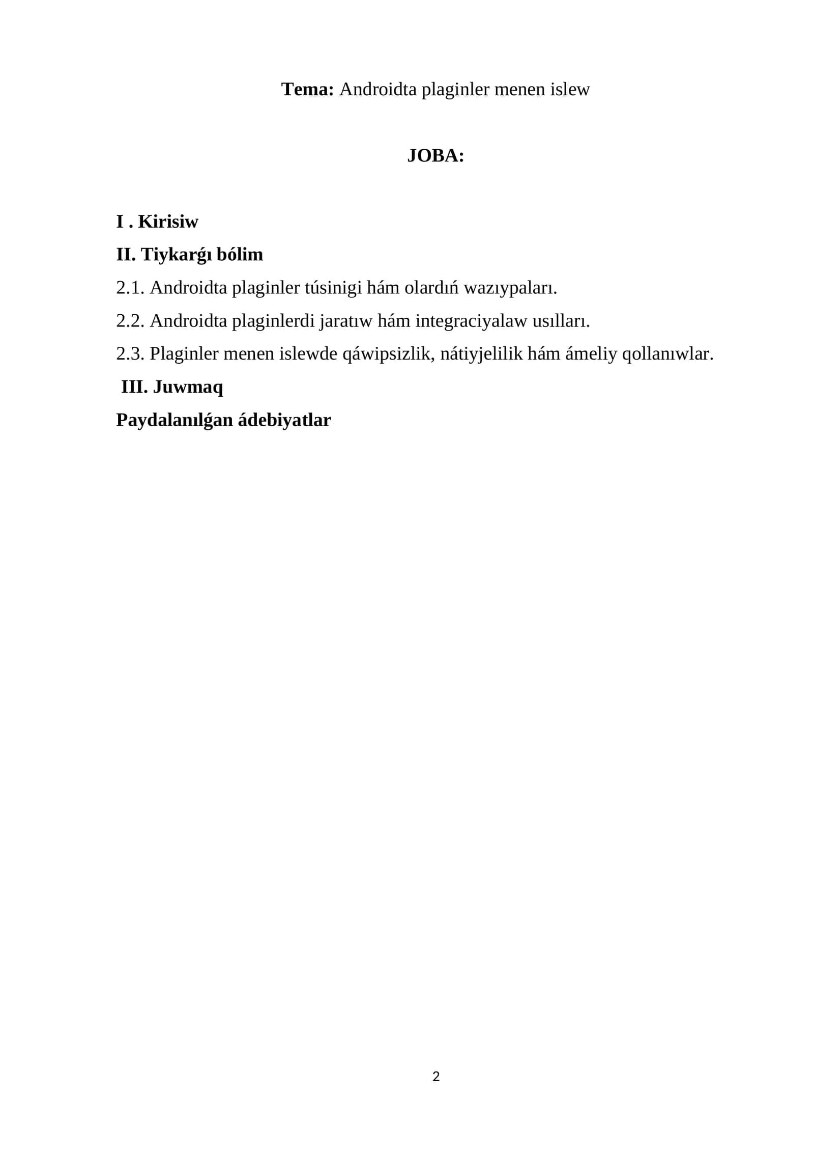 Androidta plaginler menen islew