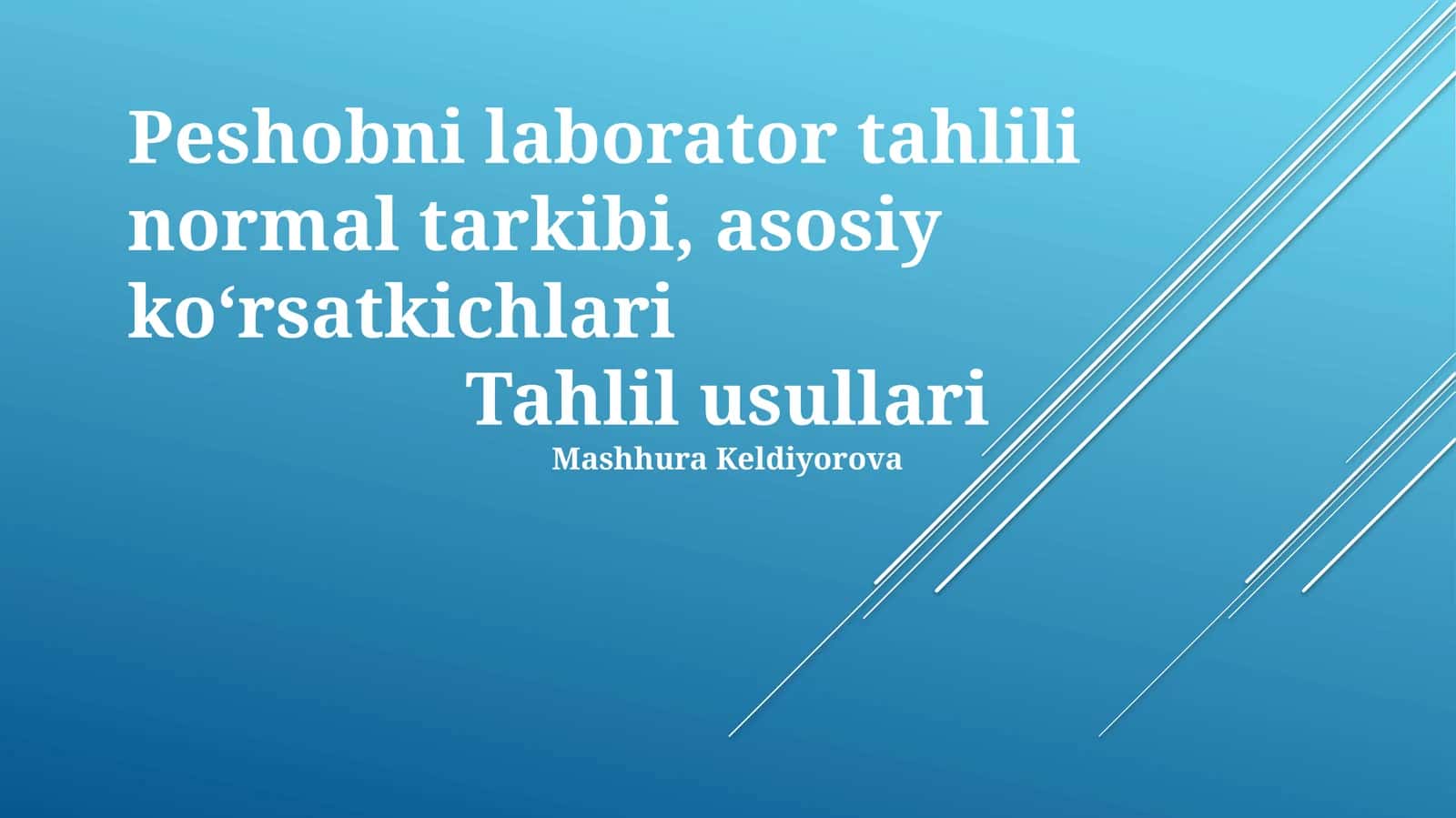 Peshobni laborator tahlili normal tarkibi, asosiy koʻrsatkichlari