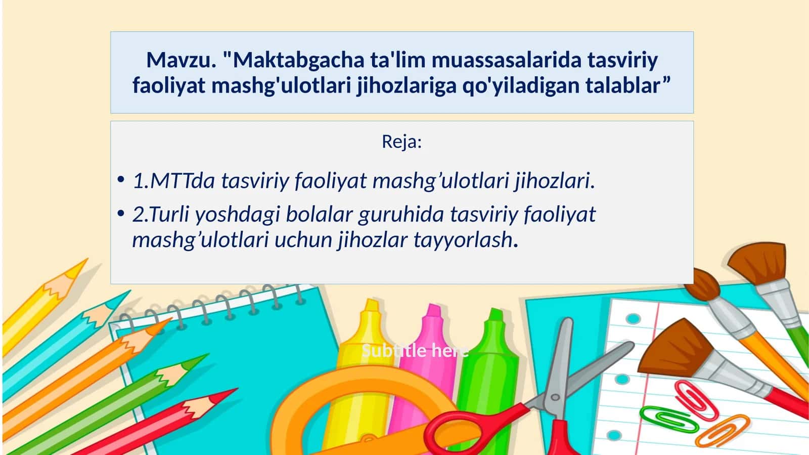 Maktabgacha ta'lim muassasalarida tasviriy faoliyat mashg'ulotlari jihozlariga qo'yiladigan talablar.