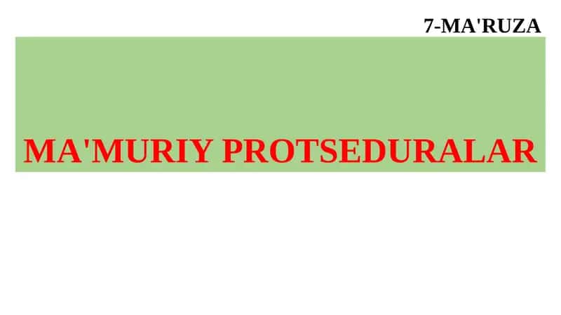 MA'MURIY PROTSEDURALAR