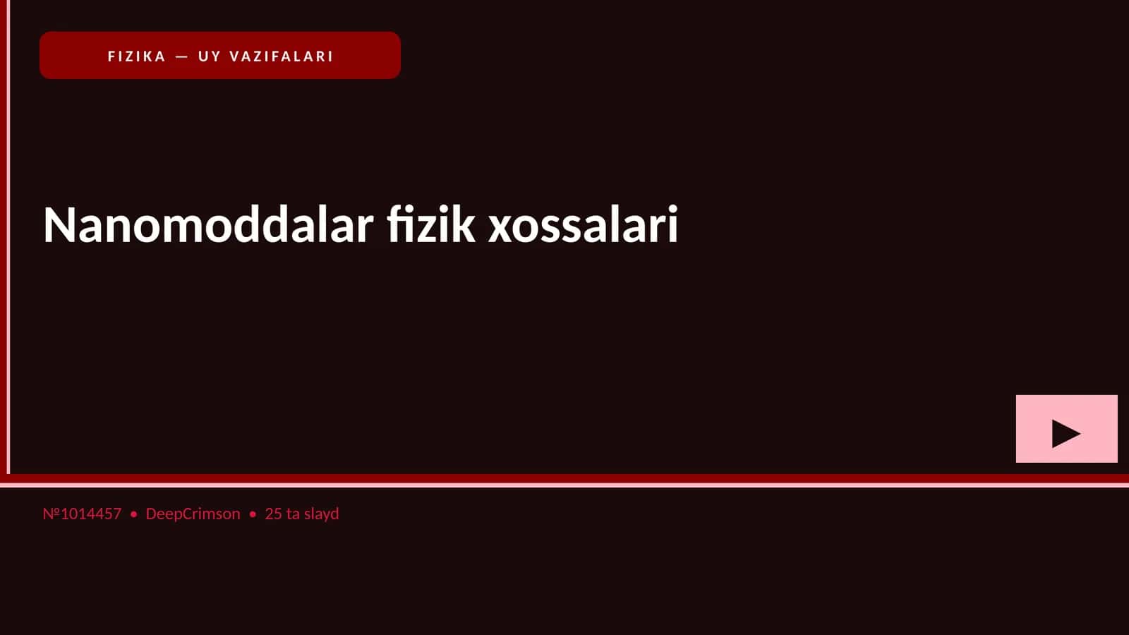 Nanomoddalar fizik xossalari
